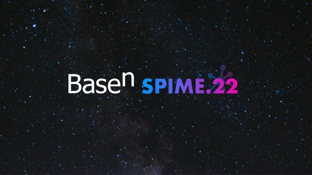With Digitalization To
Planetary Sustainability
REGISTER NOW
Join us at BaseN's 8th Annual #SPIME2022 conference!
The Glob...