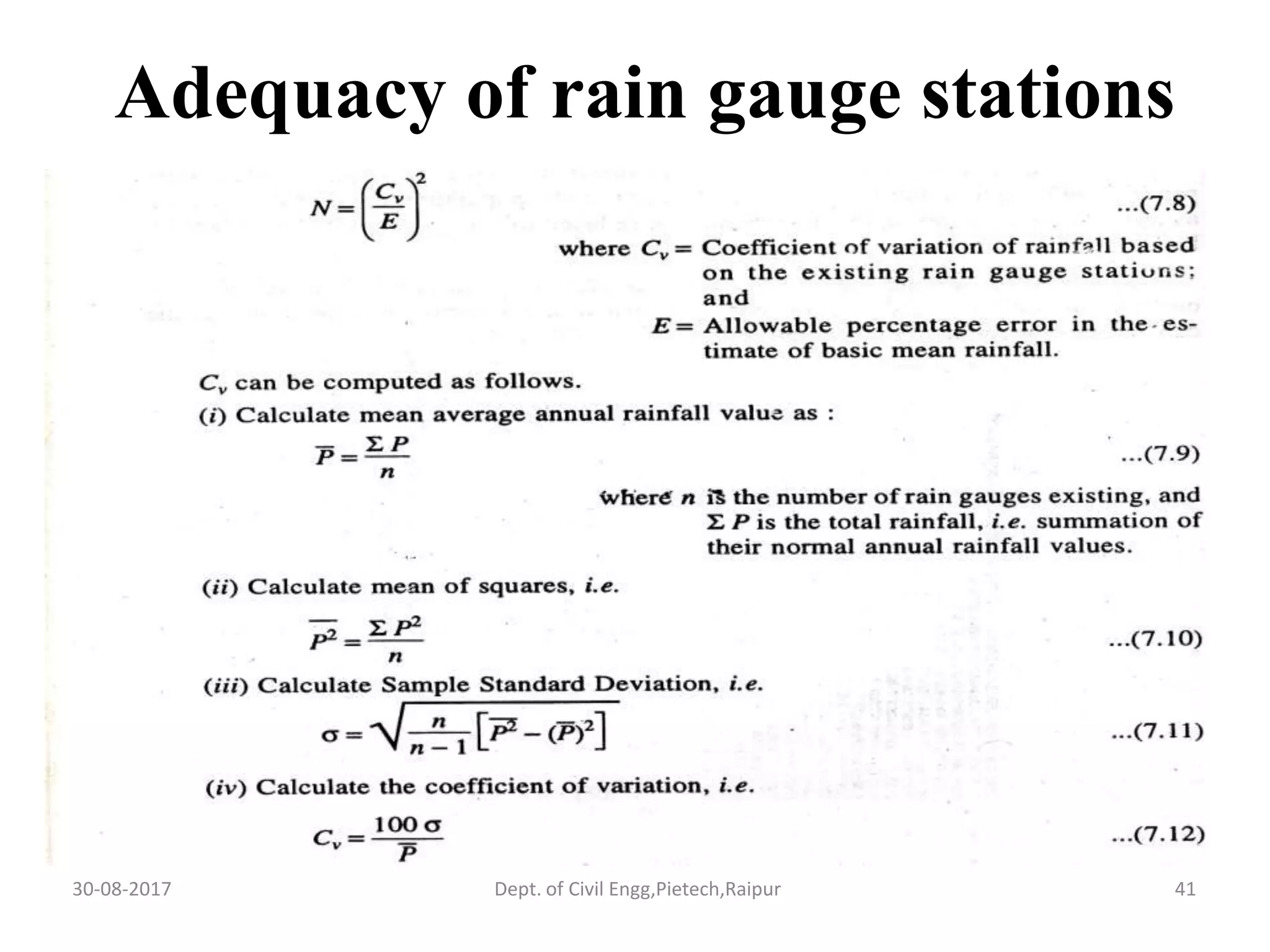 Adequacy of rain gauge stations
30-08-2017 41Dept. of Civil Engg,Pietech,Raipur
 
