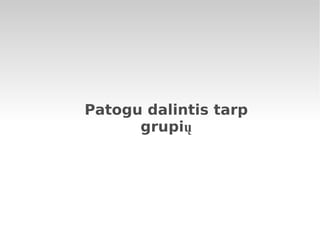 Įkurti savo grupę: El.pašto konferencija 