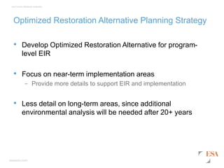 LCW Restoration Plan & EIR- Public Workshop #2 Slide 39