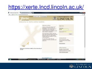 https://xerte.lncd.lincoln.ac.uk/
 