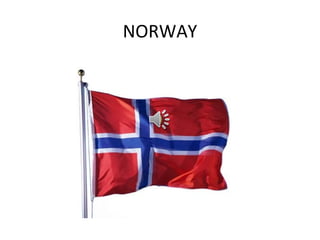 NORWAY 
 