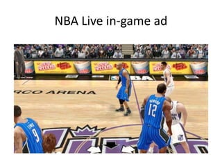 NBA Live in-game ad
 