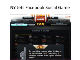 NY Jets Facebook Social Game
 