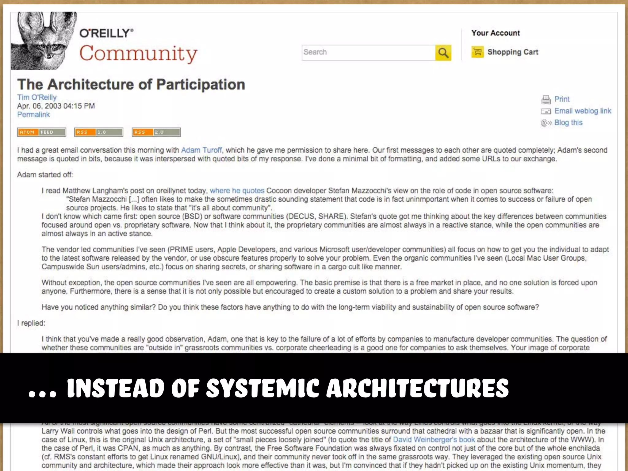 … instead of systemic architectures
 