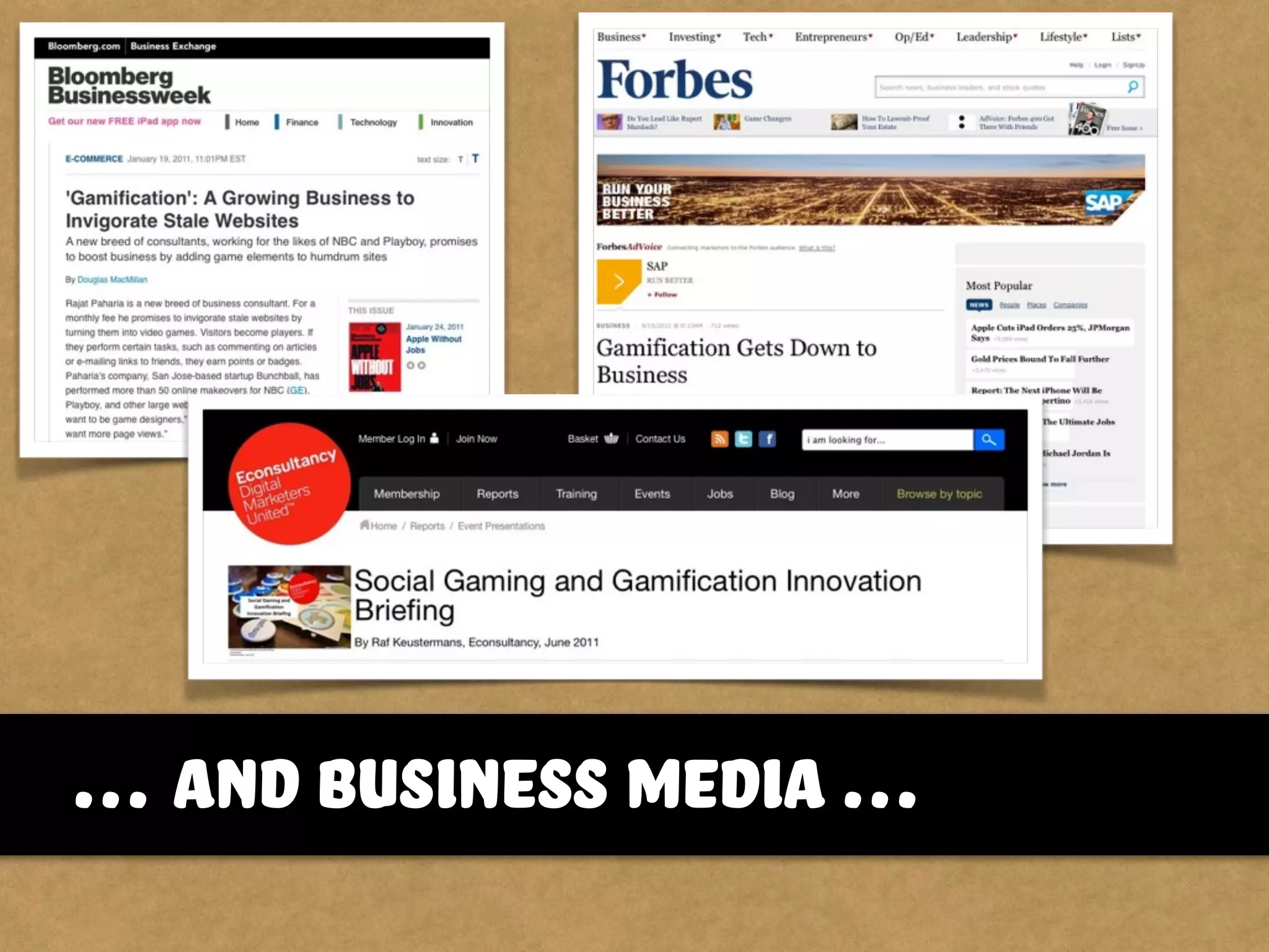 … and business media …
 