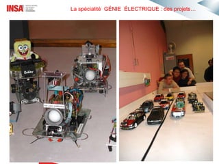 La spécialité GÉNIE ÉLECTRIQUE : des projets…
 