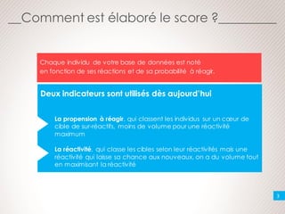 Déclencher des scénarios marketing personnalisés
et adaptés aux parcours de vos clients et prospects.
Adapter le contenu de vos e-mails
aux profils des cibles et à leurs comportements.
Mesurer et suivre dans le temps
l’efficacité de vos campagnes.
Améliorer et stabiliser la réputation de votre marque
et la distribution de vos messages.
3
__Les bénéfices___________________________
 