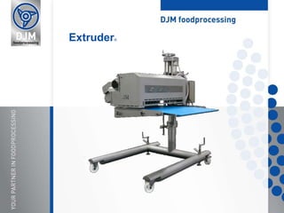 Extruder®
 