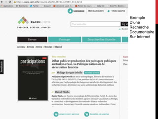 Exemple
D’une
Recherche
Documentaire
Sur Internet
 