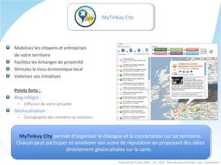 MyTinkuy CityMyTinkuy City
Mobilisez les citoyens et entreprises
de votre territoire
Facilitez les échanges de proximité
S...