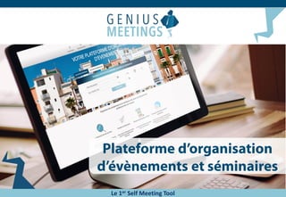 Le 1er Self Meeting Tool
