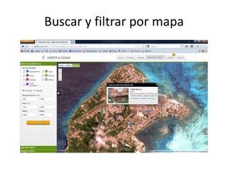 Buscar y filtrar por mapa
 