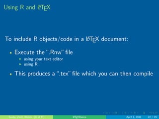 . . . . . . 
Types of Functions in LATEX 
Ways to organize or include data: 
verbatim 
itemize 
enumerate 
 