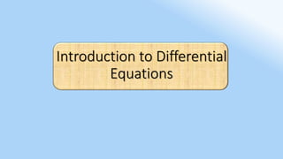 Introduction to Differential
Equations
 