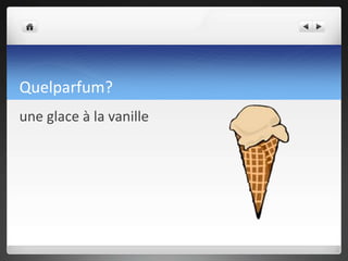 le parfumCombien de boules?unebouledeuxboulestroisboules