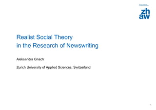Realist Social Theory in the Research of Newswriting