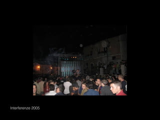 Interferenze 2005
 