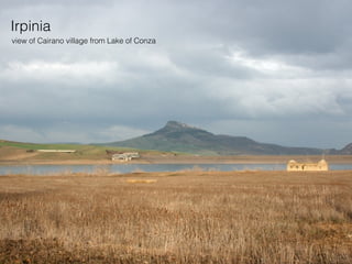Irpinia
view of Cairano village from Lake of Conza
 