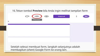 Google form presentasi to explain google form.pptx