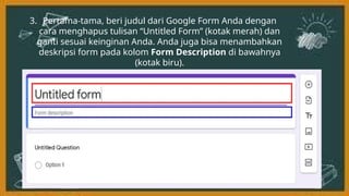 Google form presentasi to explain google form.pptx