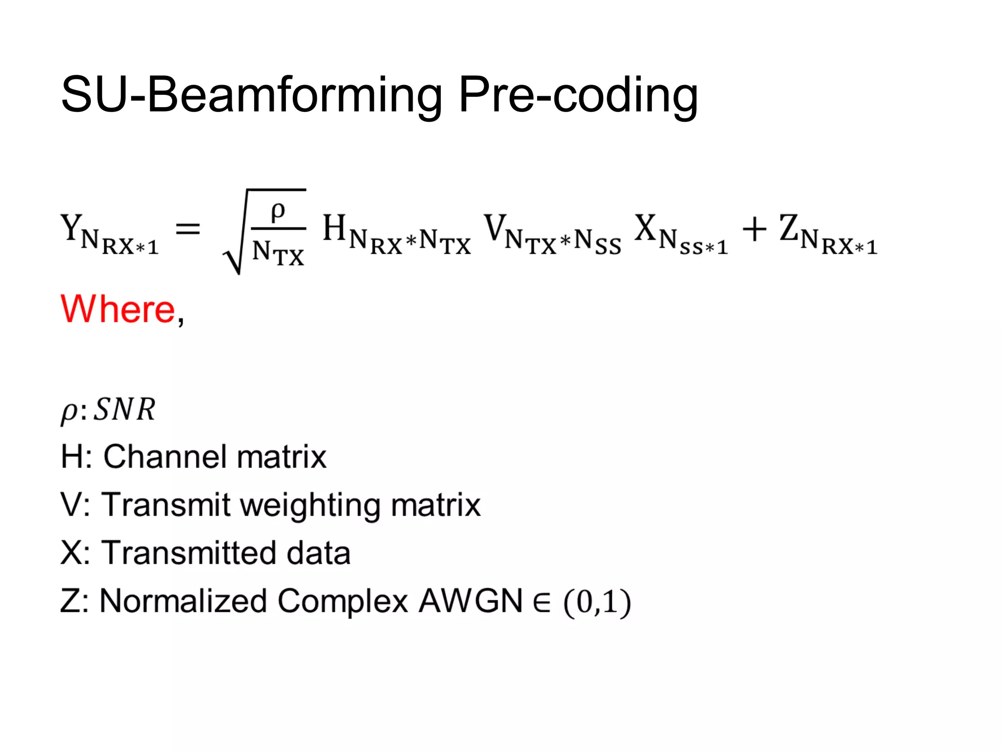 SU-Beamforming Pre-coding
 