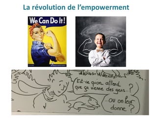 La	révolution	de	l’empowerment
 