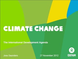 Green breakfast seminar - Oxfam and sustainability, Joss Saunders - 27 November 2012