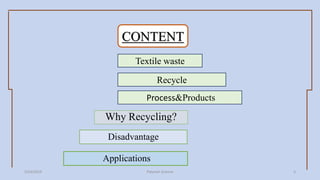 RECYCLING OF TEXTILE WASTE | PPTX