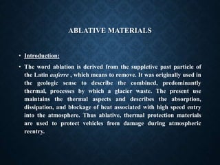 Ablative and Thermal Materials | PPTX