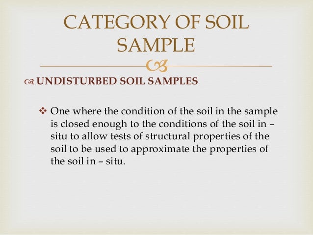 soil sampling based on disturbed and undisturbed sampling
