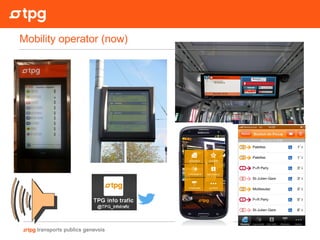 Mobility operator (now)
 