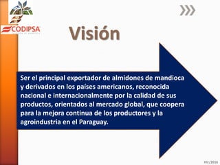 Codipsa: Liderando la exportaciónde fécula de mandioca con responsabilidad social