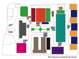 Plan d’accès à l’entrée de l’école
 