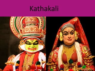 Kathakali
 