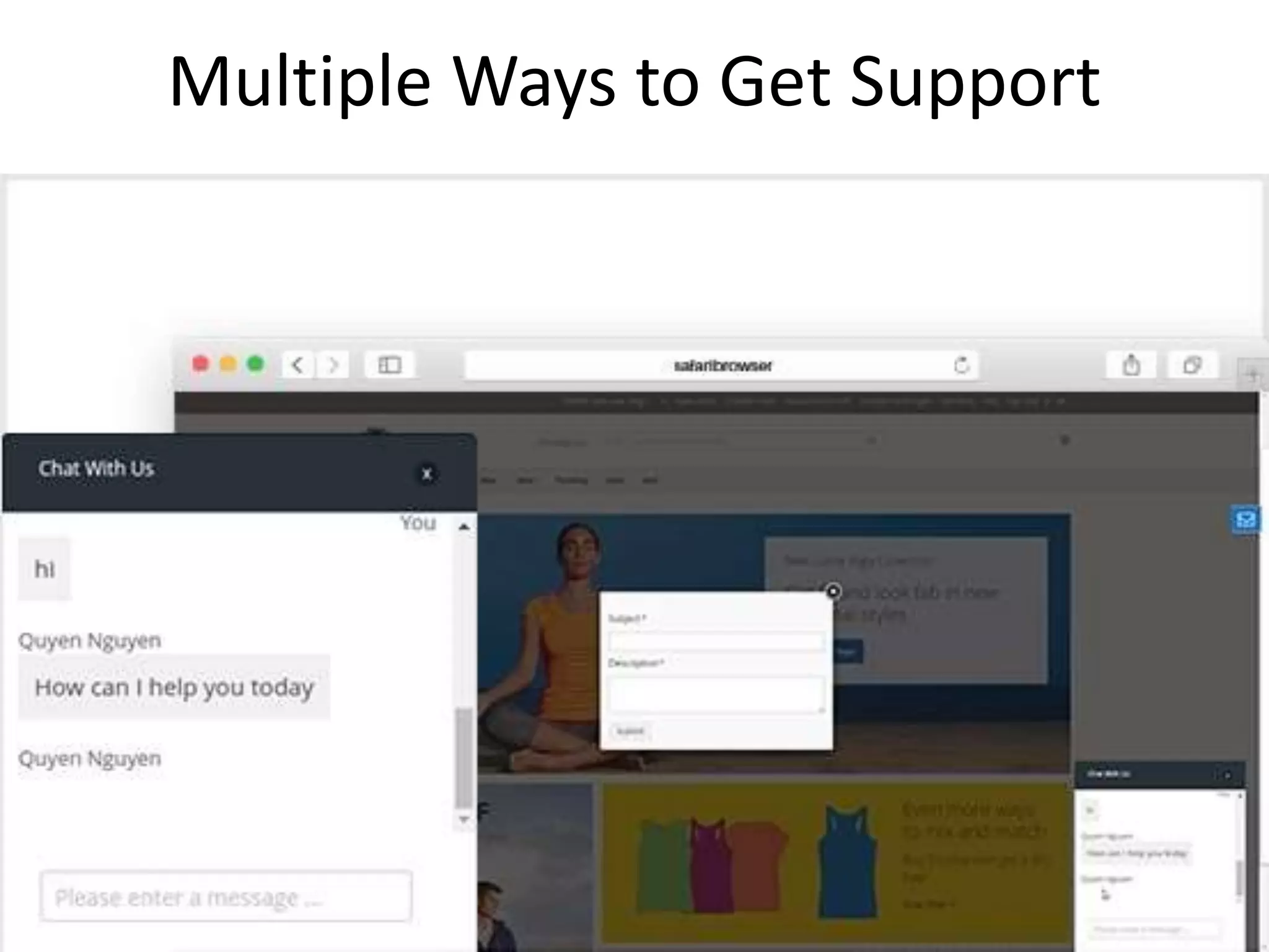 Multiple Ways to Get Support