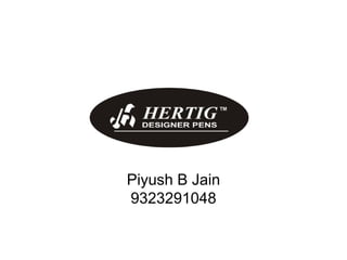 Piyush B Jain
9323291048
 