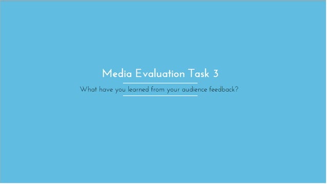 Media Evaluation Task 3 | PPT