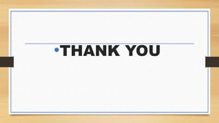 •THANK YOU
 