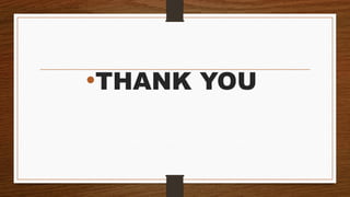 •THANK YOU
 