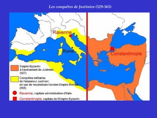 Les conquêtes de Justinien (529-565)
 