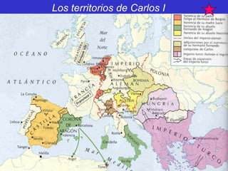 Los territorios de Carlos I
 
