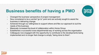 Home Group - Making PMO a Success (Where Others Have Failed) FuturePMO 2018
