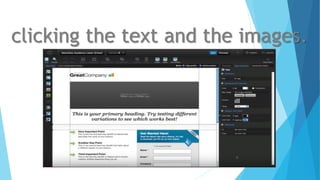 clicking the text and the images.
 
