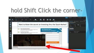 hold Shift Click the corner-
Want to Know the secret on Investing thru the Stock Market?
 