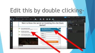 Edit this by double clicking-
Want to Know the secret on Investing thru the Stock
Market?
 