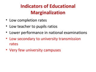School Performance Marginalization Sustainable Pastoralism Development: TVET and University Education ...