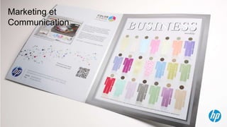 Marketing et
Communication
 