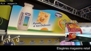 Etagères magasins retail
 