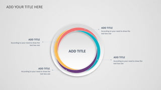 ADD YOUR TITLE HERE
ADD TITLE
ADD TITLE
According to your need to draw the
text box size
ADD TITLE
According to your need to draw the
text box size
ADD TITLE
According to your need to draw the
text box size
ADD TITLE
According to your need to draw the
text box size
 